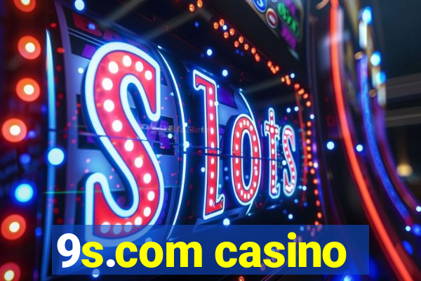 9s.com casino